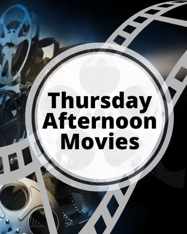 Thursday Afternoon Movies with film and reels behind the title