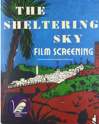 The Sheltering Sky Film Screening using the book cover of a village, blue sky and palm tree in the background