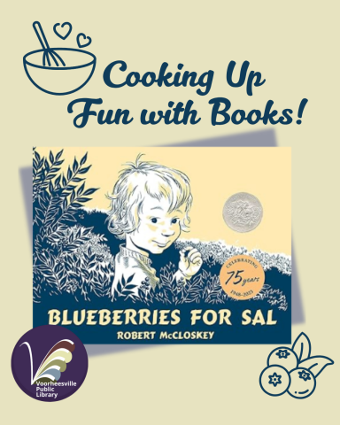 Cooking up Fun with Books! title with the book cover of a child eating some blueberries.
