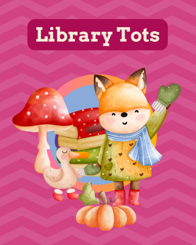 Cute fox waving at you to invite you to Library Tots